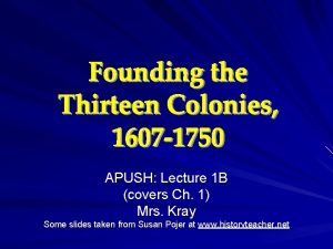 APUSH Lecture 1 B covers Ch 1 Mrs