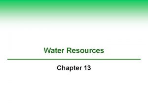 Water Resources Chapter 13 Core Case Study Water