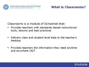 What is Classrooms Classrooms is a module of