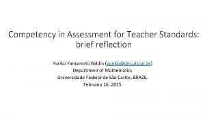 Competency in Assessment for Teacher Standards brief reflection