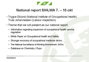 National report SIHLWA 7 10 okt Trygve Eklund