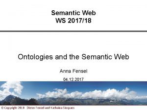 Semantic Web WS 201718 Ontologies and the Semantic