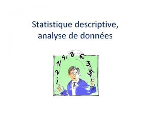 Statistique descriptive analyse de donnes moyenne cart type