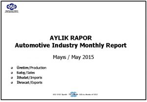 AYLIK RAPOR Automotive Industry Monthly Report Mays May