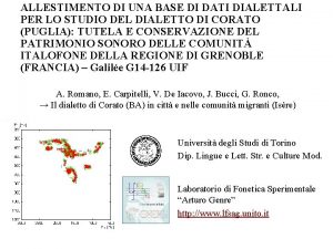 ALLESTIMENTO DI UNA BASE DI DATI DIALETTALI PER