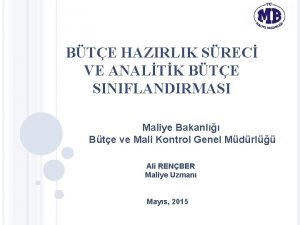 BTE HAZIRLIK SREC VE ANALTK BTE SINIFLANDIRMASI Maliye