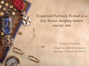 Expected Payback Period as a key factor shaping