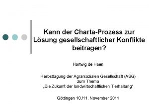 Kann der ChartaProzess zur Lsung gesellschaftlicher Konflikte beitragen