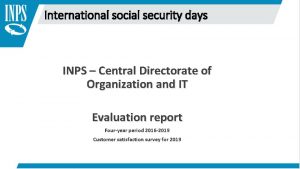 International social security days INPS Central Directorate of