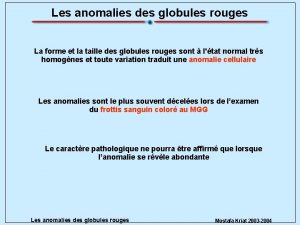 Les anomalies des globules rouges La forme et