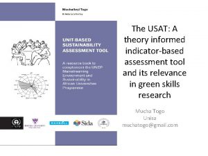 The USAT A theory informed indicatorbased assessment tool