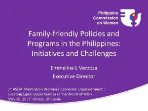 Familyfriendly Policies and Programs in the Philippines Initiatives