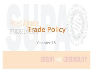 Trade Policy Chapter 18 Trade In Theory From