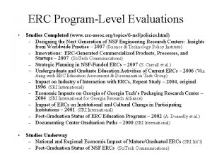 ERC ProgramLevel Evaluations Studies Completed www ercassoc orgtopics6