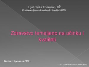 Lijenika komora HN Konferencija o zdravstvu i zdravlju