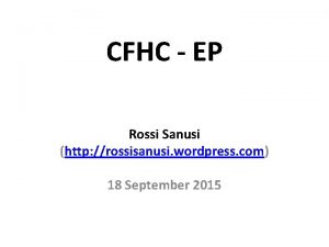 CFHC EP Rossi Sanusi http rossisanusi wordpress com