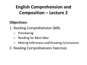 English Comprehension and Composition Lecture 2 Objectives 1