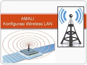 AMALI Konfigurasi Wireless LAN Soalan 1 Nombor IP