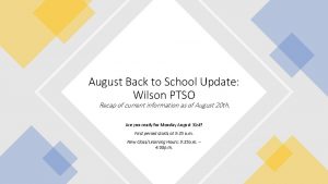 August Back to School Update Wilson PTSO Recap