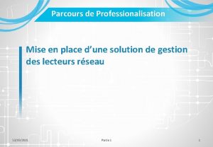 Parcours de Professionalisation Mise en place dune solution