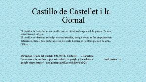 Castillo de Castellet i la Gornal El castillo