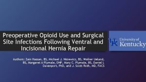 Preoperative Opioid Use and Surgical Site Infections Following
