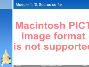 Module 1 Scores so far 9132021 CSE 30341