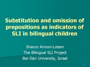 Substitution and omission of prepositions as indicators of