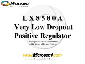 LX 8580 A Very Low Dropout Positive Regulator