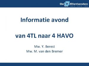 Informatie avond van 4 TL naar 4 HAVO