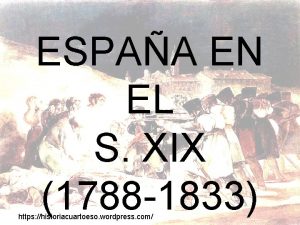 ESPAA EN EL S XIX 1788 1833 https