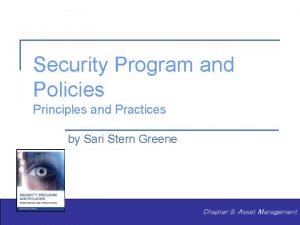 Security Program and Policies Principles and Practices by