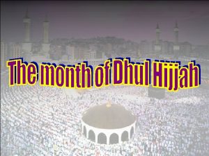 This is the month in which Hajj is