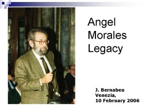 Angel Morales Legacy J Bernabeu Venezia 10 February