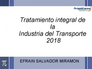 Tratamiento integral de la Industria del Transporte 2018