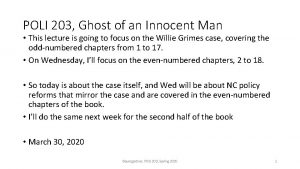 POLI 203 Ghost of an Innocent Man This