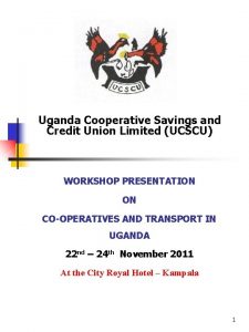 Uganda Cooperative Savings and Credit Union Limited UCSCU