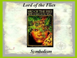 Lord of the Flies Symbolism Definition Symbol A