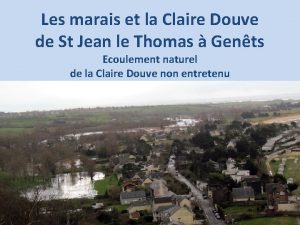 Les marais et la Claire Douve de St