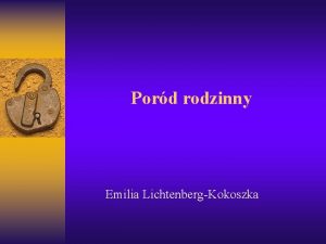 Pord rodzinny Emilia LichtenbergKokoszka Kobiety podczas porodu czsto