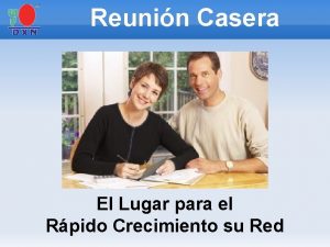 Reunin Casera El Lugar para el Rpido Crecimiento