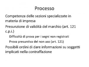 Processo Competenza delle sezioni specializzate in materia di