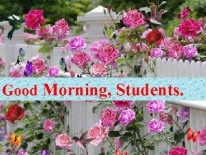 Good Morning Students v Teachers Identity Sumi Ray