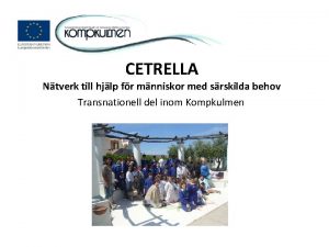 CETRELLA Ntverk till hjlp fr mnniskor med srskilda