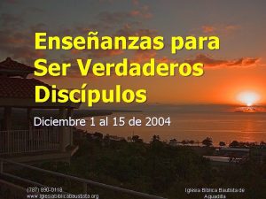 Enseanzas para Ser Verdaderos Discpulos Diciembre 1 al