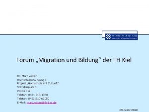 Forum Migration und Bildung der FH Kiel Dr