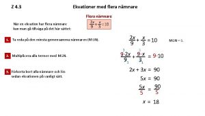 Z 4 3 Nr en ekvation har flera