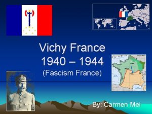 Vichy France 1940 1944 Fascism France By Carmen