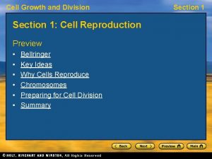 Cell Growth and Division Section 1 Cell Reproduction