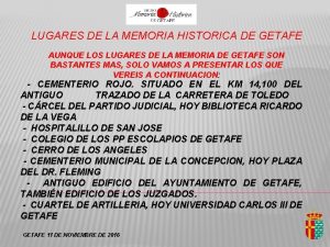 LUGARES DE LA MEMORIA HISTORICA DE GETAFE AUNQUE